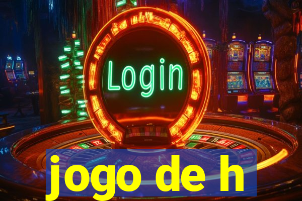 jogo de h